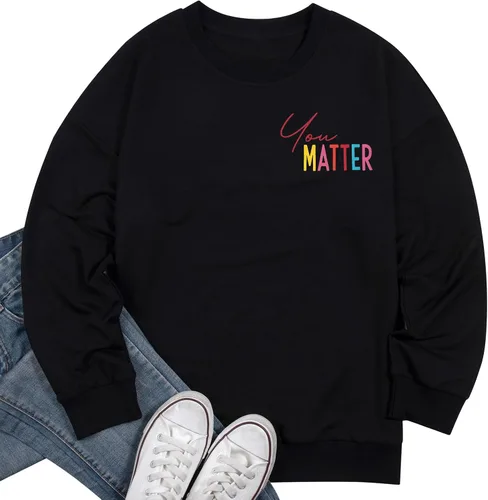 Vista 7 de Sudadera con texto en inglés You Matter para mujer Dear Person Behind Me, sudadera de salud mental positiva