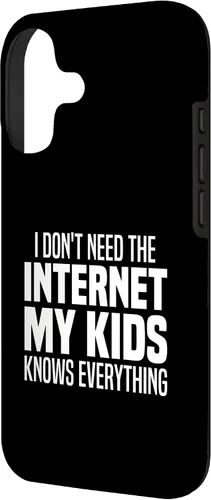 Vista 2 de I Don't Need The Internet My Kids Knows Everything - Parents Case for iPhone 17