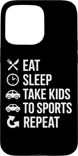 Vista 31 de Eat Sleep Take Kids to Sports Repeat Sports Parent Life Case for iPhone 17