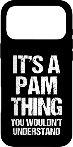 Vista 22 de It's A Pam Thing (You Wouldn't Understand) -Funny Pamela Pam Case for iPhone 17