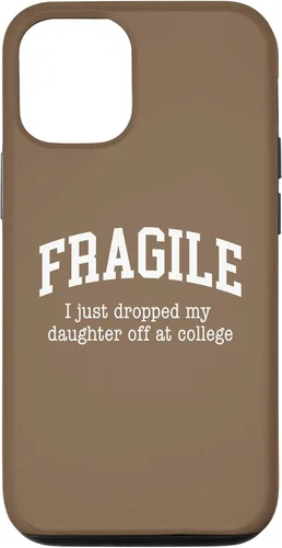 Vista 26 de Frágil - Carcasa para iPhone 16 con texto en inglés "I Just Ddrops My Daughter Off at College Parents