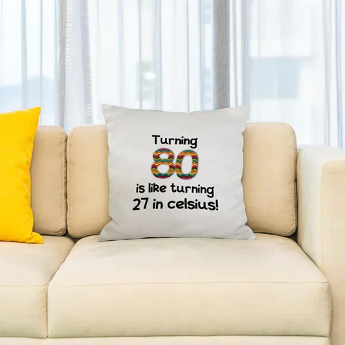 Vista 2 de 3dRose inspirationzstore Ocasiones – Turning 80 es como Turning 27 en grados Celsius – humorística 80th regalo de cumpleaños – Funda de almohada