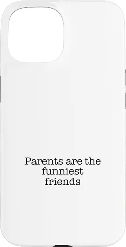 Vista 6 de iPhone 16 Parents are the funniest friends Case