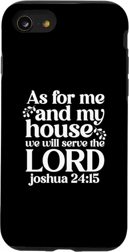 Vista 13 de iPhone 13 Pro Max As For Me and My House We Will Serve The Lord Bible Verse Case