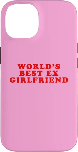 Vista 4 de iPhone 16 La mejor ex novia del mundo divertido sarcástico Dump Him Humor Case
