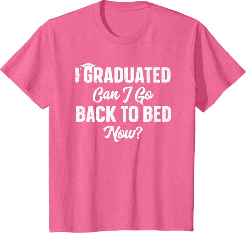 Vista 41 de Graduation Gift For Her Camiseta I Graduated Can I Go Back To Bed Now, Negro