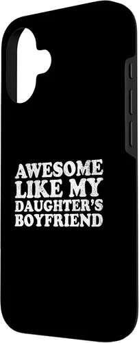 Vista 2 de Awesome Like My Two Daughters Boyfriend Funny Mom Dad Parent Case for iPhone 16