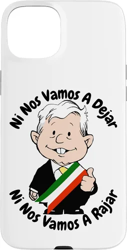 Vista 9 de AMLO Amlito Ni Nos Vamos A Dejar Ni Nos Vamos A Rajar México - Carcasa para iPhone 17
