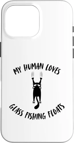 Vista 19 de iPhone 16 My Human Loves Glass Fishing Floats - Cat Parent Hobby Lover Case