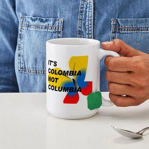 Vista 6 de CafePress - ITS COLOMBIA NOT COLUMBIA - FLAG Mugs - Coffee Mug, Large 15 oz. White Coffee Cup