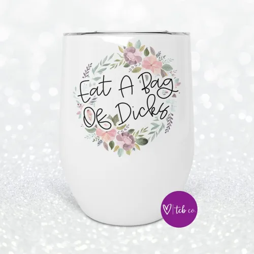 Vista 4 de Eat A Bag Of Dicks - Vaso de vino aislado de acero inoxidable de 12 onzas con tapa