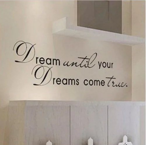 Vista 13 de Texto Dream until your dreams come true, negro, DG-DR-577