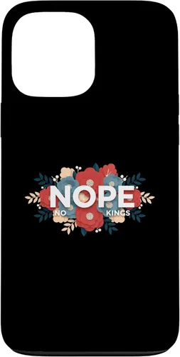 Vista 23 de Nope, No Kings Floral Statement Art Print for Makers Case for iPhone 11 Pro Max