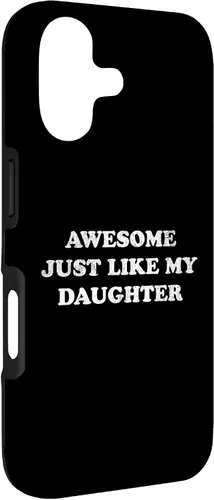 Vista 3 de Awesome Just Like My Daughter Funny for Mom or Dad Parent Case for iPhone 17