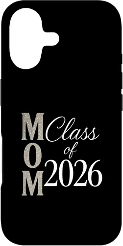 Vista 32 de MOM Class of 2026 - Graduate Proud Parent Case for iPhone 16