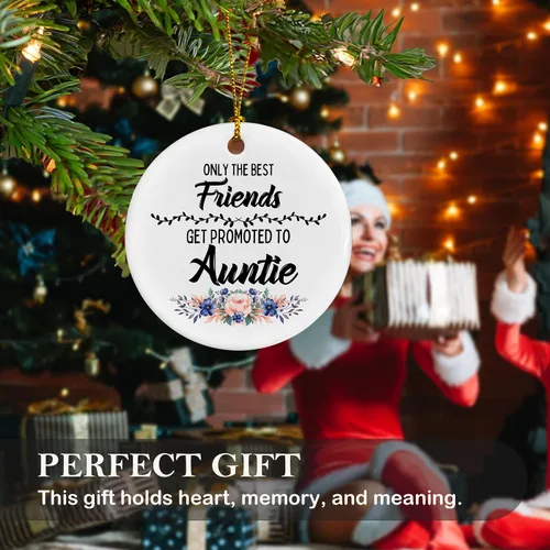 Vista 6 de Only The Best Friends Get Promoted to Auntie - Adornos de cerámica para mujeres, regalo para mujeres, anuncio de bebé, árbol de Navidad, adornos