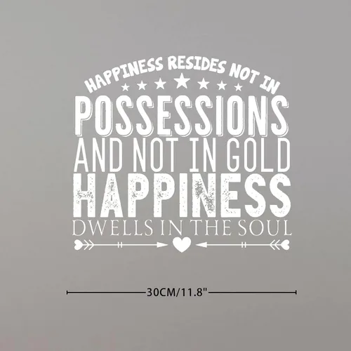 Vista 2 de Happiness Resides Not in Possessions, and Not in Gold, Happiness Dwells in the Soul Pegatinas de pared extraíbles para decoración de paredes