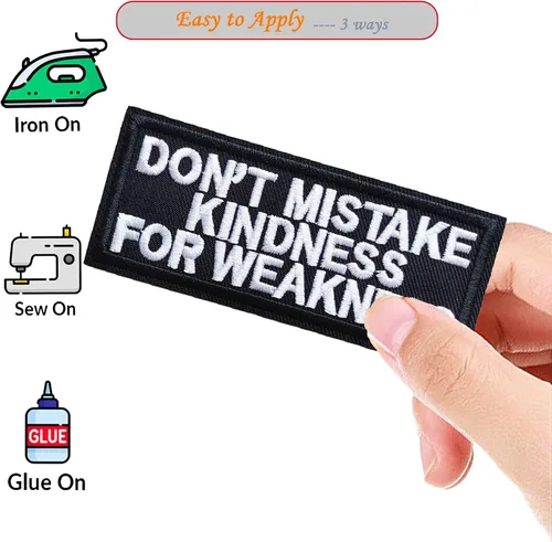 Vista 3 de Parches con texto en inglés "Don't Mistake Kindness for Weakness", con citas bordadas, para planchar para mochilas, sombreros, bolsos, ropa