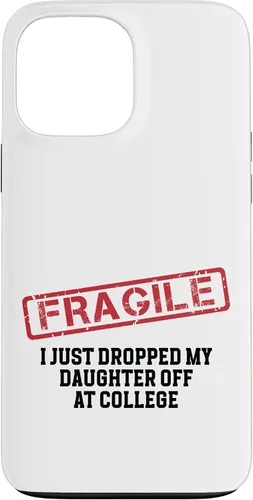 Vista 24 de Fragile I Just Dropped My Daughter Off at College Case for iPhone 17