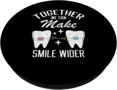 Vista 2 de Orthodontic Together We Make Smile Funny Orthodontist Ortho PopSockets Swappable PopGrip