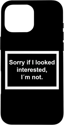 Vista 19 de Sorry if I Looked Interested, I'm not. Funny Black Phone Case for iPhone 17
