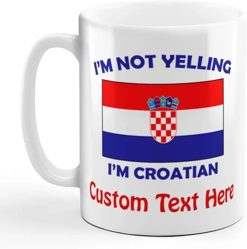 Vista 7 de Speedy Pros Taza de té de cerámica con texto en inglés "I M Not Yelling I Am Croatian Croatians Croatians - Taza de té de cerámica, regalo