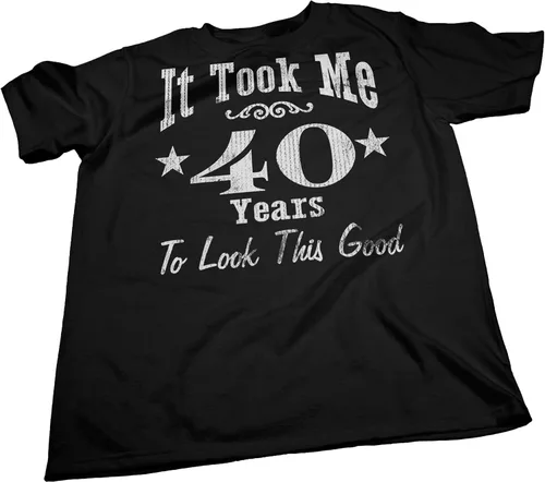 Vista 4 de ShirtInvaders Regalo de 40 cumpleaños para mujeres, me tomó 40 años verse tan bien
