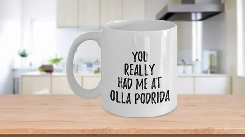 Vista 3 de You Really Had Me At Olla Podrida Mug Funny Food Lover Gift Idea Coffee Tea Cup 11 oz