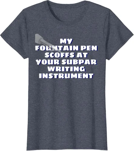 Vista 36 de My Fountain Pen Scoffs At Your Subpar - Camiseta de manga corta