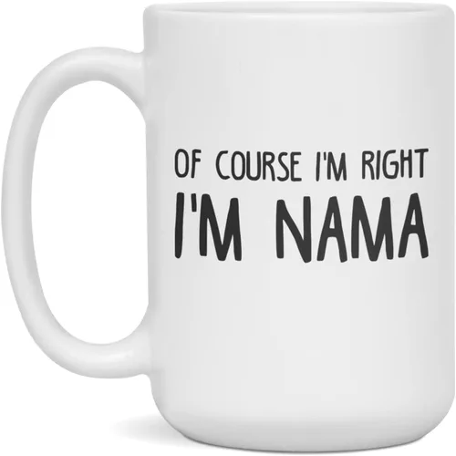 Vista 3 de Of course I'm right, I'm Nama Funny custom personalized name coffee mug, 11-Ounce White