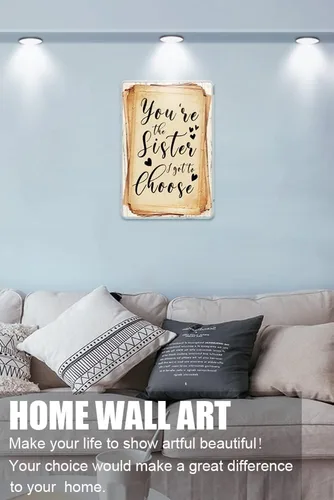 Vista 2 de Zomyto Letrero creativo de pared, con texto en inglés «You're The Sister I Got to Choice», letrero de metal vintage, regalos para la mejor hermana