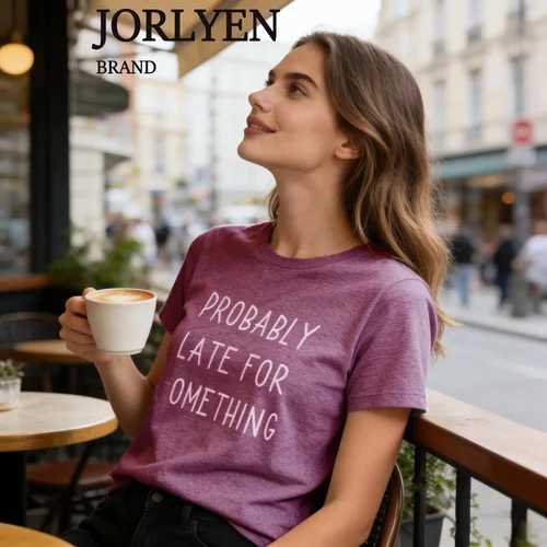Vista 5 de Camiseta para mujer, con texto en inglés "Probably Late for Something", con texto en inglés "Probably Late for Something
