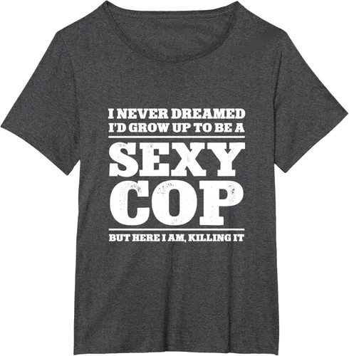 Vista 19 de I never dreamed to ID grow up to be a sexy poli polisman tee T-Shirt Negro