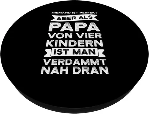 Vista 2 de niemand ist perfect aber als papa von vier Kindern dad four PopSockets Swappable PopGrip