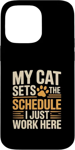 Vista 20 de My Cat Sets The Schedule Cat Humor Case for iPhone 17