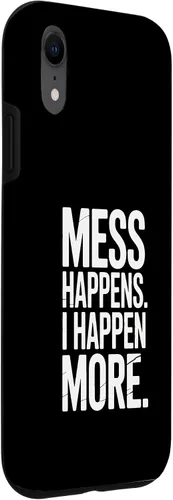 Vista 3 de Mess Happens I Happen More Funny Toddler Chaos Case for iPhone XR