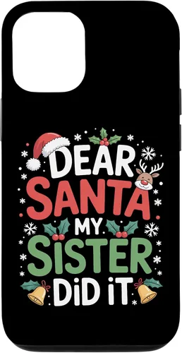 Vista 28 de Dear Santa My Sister Did It Christmas Sibling Humor Parents Case for iPhone 16