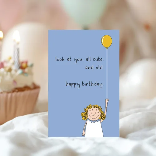 Vista 7 de Divertida tarjeta de cumpleaños para amigos, bonita tarjeta de cumpleaños para mujeres, mira a ti, todo lindo y viejo, tarjeta de regalo