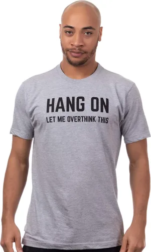 Vista 2 de Hang On, Let Me Overthink This Funny Men Sarcasm Joke Sarcastic Graphic T-Shirt