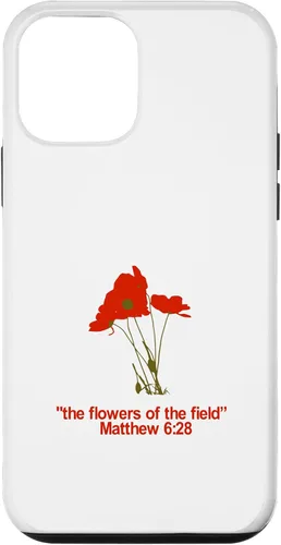 Vista 16 de Look at All The Beautiful Flowers of The Field Matthew 6:28 Case for iPhone 17