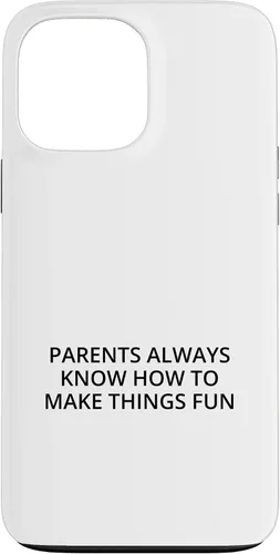 Vista 23 de iPhone 16 Parents always know how to make things fun Case