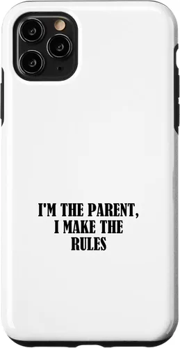 Vista 13 de I'm the parent, I make the rules Case for iPhone 16