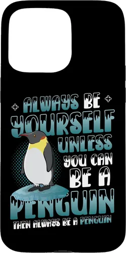 Vista 31 de Always Be Yourself Unless You Can Be A Penguin Case for iPhone 17
