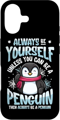 Vista 31 de Always Be Yourself Unless You Can Be A Penguin Case for iPhone 16