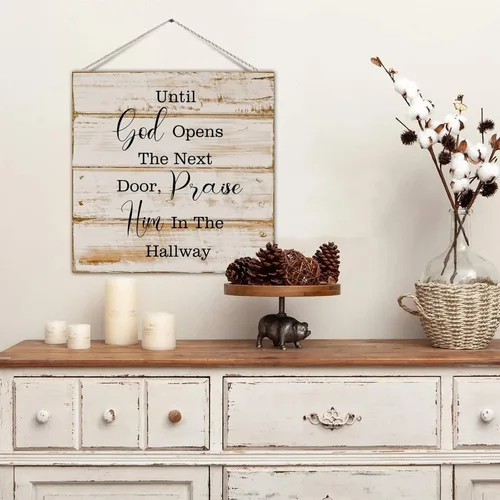 Vista 5 de Letrero de madera con texto en inglés «Until God Opens The Next Door Praise Him in The Hallway»