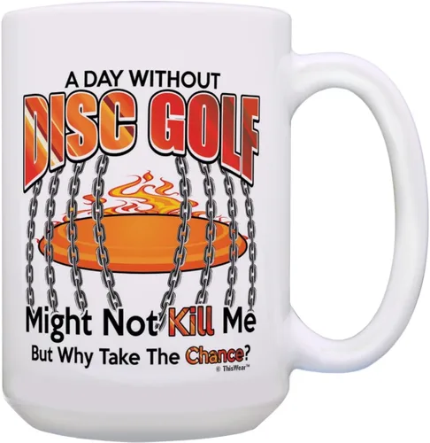 Vista 8 de Taza de golf de disco A Day Without Disc Golf Why Take The Chance Disc Golf 11oz taza de café de cerámica con asa