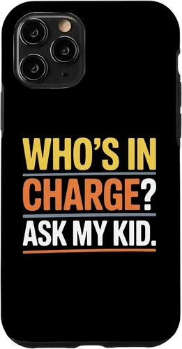 Vista 27 de Who's In Charge? Ask My Kid. Case for iPhone 16
