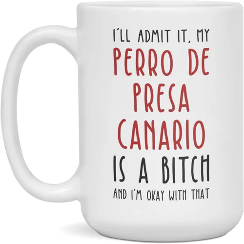 Vista 3 de My Perro De Presa Canario Is a Bitch - Funny Dog Mug, 11-Ounce White