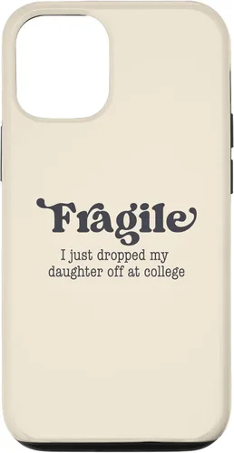Vista 26 de Frágil - Carcasa para iPhone 16 con texto en inglés "I Just Ddrops My Daughter Off at College Parents