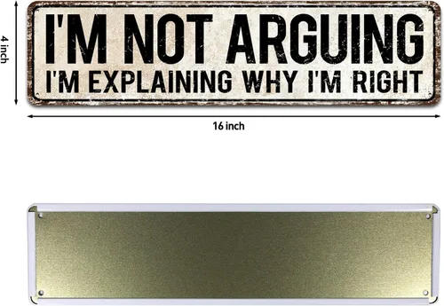 Vista 2 de Cartel de hojalata vintage de 4 x 16 pulgadas con texto en inglés "I'm Not Arguing, I'm Explaining Why I'm Right